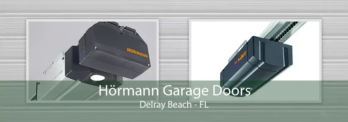 Hörmann Garage Doors Delray Beach - FL